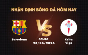 barcelona celta vigo 23 04 la liga