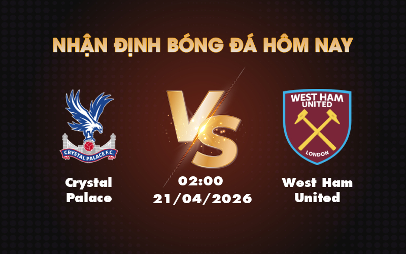 crystal palace west ham united 21 04 ngoai hang anh