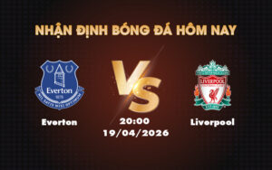 everton liverpool 19 04 ngoai hang anh