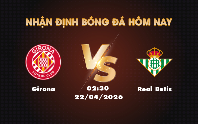 girona real betis 22 04 la liga