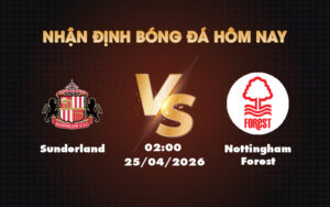 sunderland nottingham forest 25 04 ngoai hang anh