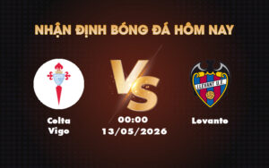 celta vigo levante 13 05 la liga