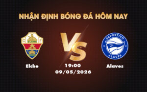elche alaves 09 05 la liga