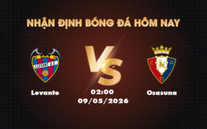 levante osasuna 09 05 la liga