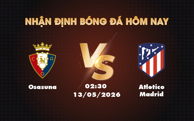 osasuna atletico madrid 13 05 la liga